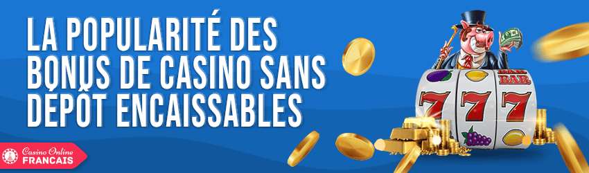 un bonus sans dépôt ne sera pas encaissable
